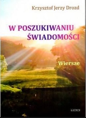 W poszukiwaniu świadomości