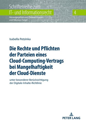 Die Rechte und Pflichten der Parteien eines Cloud-Computing-Vertrags bei Mangelhaftigkeit der Cloud-Dienste