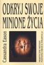 Odkryj swoje minione życia