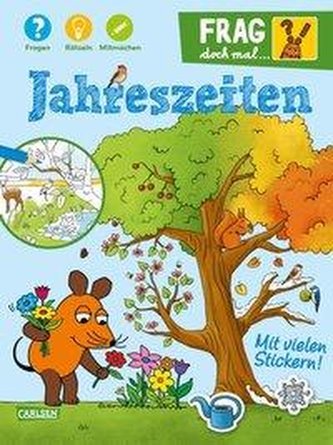 Frag doch mal ... die Maus!: Jahreszeiten