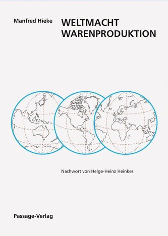 Weltmacht Warenproduktion