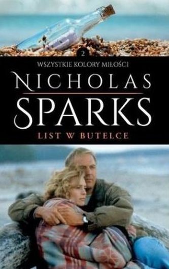 List w butelce. T. 2 Wszystkie kolory miłości List w butelce. T. 2 Wszystkie kolory miłości