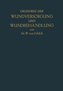 Grundriss der Wundversorgung und Wundbehandlung