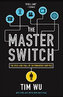 The Master Switch