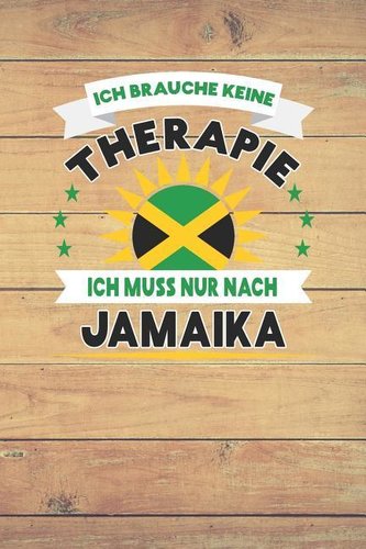 Ich Brauche Keine Therapie Ich Muss Nur Nach Jamaika: Kariertes Notizbuch Mit 120 Seiten Zum Selberschreiben Und Gestalten - Ebe