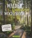 Wälder, Wandern, Wochenend'