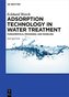 Adsorption Technology in Water Treatment