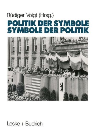 Symbole der Politik - Politik der Symbole