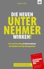 Die neuen Unternehmer wirken!