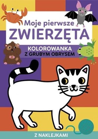 Moje pierwsze zwierzęta. Kolorowanka...