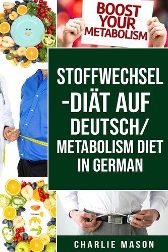 Stoffwechsel-Diät Auf Deutsch/ Metabolism Diet In German