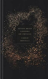 Seven Brief Lessons On Physics