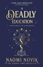 A Deadly Education