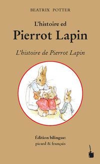 L'histoire ed Pierrot Lapin / L'histoire de Pierrot Lapin