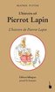 L'histoire ed Pierrot Lapin / L'histoire de Pierrot Lapin