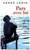Pars avec lui