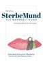 SterbeMund