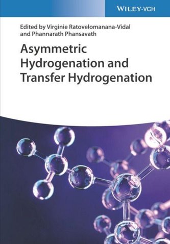 Asymmetric Hydrogenation and Transfer Hydrogenation