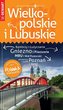 Polska Niezwykła. Wilkopolskie i lubelskie