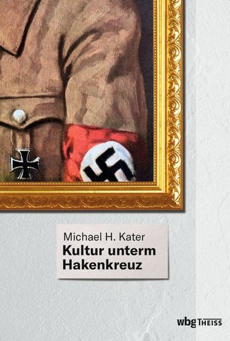 Kultur unterm Hakenkreuz