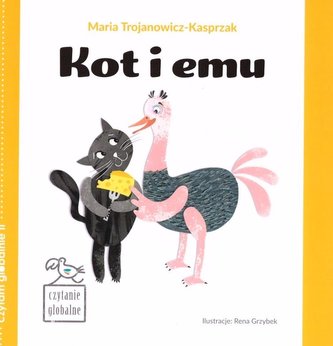 Czytanie globalne. Kot i emu Czytanie globalne. Kot i emu