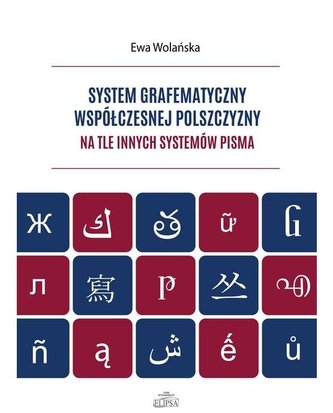 System grafematyczny współczesnej polszczyzny... System grafematyczny współczesnej polszczyzny...