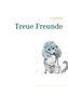 Treue Freunde
