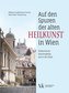 Auf den Spuren der alten Heilkunst in Wien