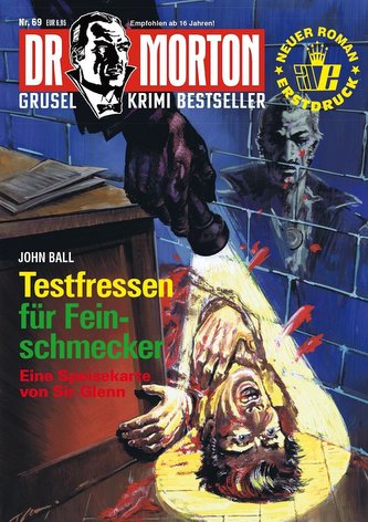 Dr. Morton 69: Testfressen für Feinschmecker 1. Teil