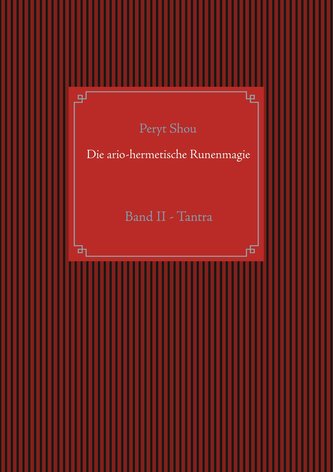 Die ario-hermetische Runenmagie