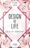 Design of Life