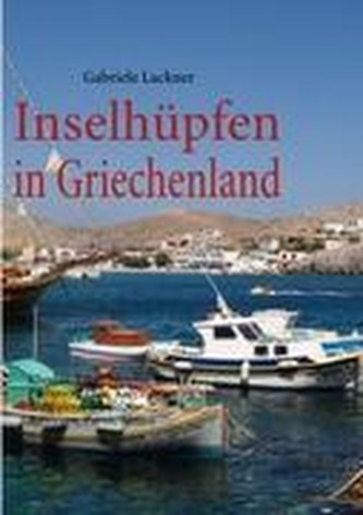 Inselhüpfen in Griechenland
