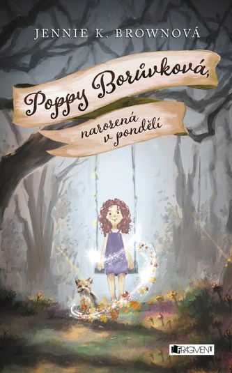 Poppy Borůvková, narozená v pondělí