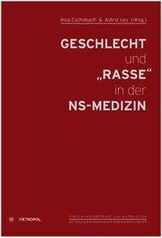 Geschlecht und Rasse in der NS-Medizin