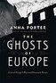 Ghosts of Europe