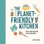 The Planet-Friendly Cookbook