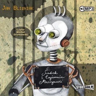Śrubek i tajemnice Maszynerii audiobook