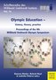 Olympic Education - history, theory, practice