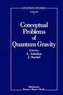 Conceptual Problems of Quantum Gravity
