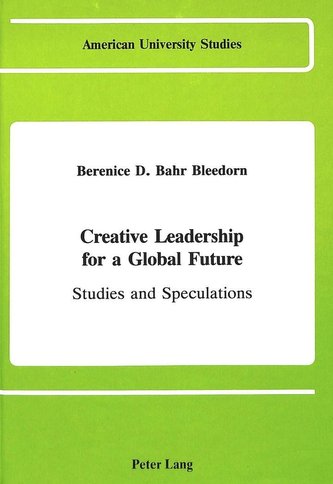 Creative Leadership for a Global Future