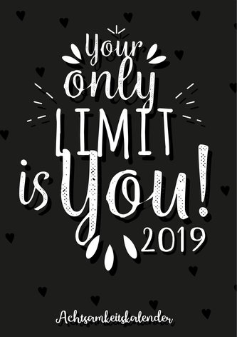 Achtsamkeitskalender 2019 - Terminplaner, Monatskalender und Kalender für mehr Achtsamkeit, Dankbarkeit, Selbstvertrauen, Positi