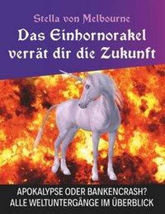 Das Einhornorakel verrät dir die Zukunft