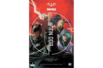 Batman / Fortnite: Bod zero 1