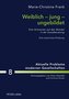Weiblich - jung - ungebildet