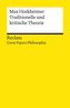 Traditionelle und kritische Theorie
