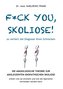 F*ck you, Skoliose! So verliert die Diagnose ihren Schrecken