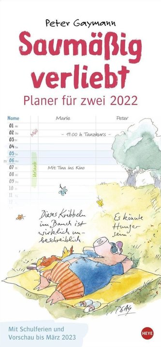 Peter Gaymann: Saumäßig verliebt Planer für zwei Kalender 2022