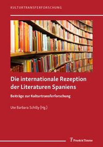 Die internationale Rezeption der Literaturen Spaniens
