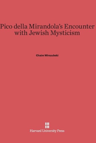 Pico della Mirandola's Encounter with Jewish Mysticism
