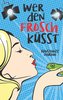 Wer den Frosch küsst